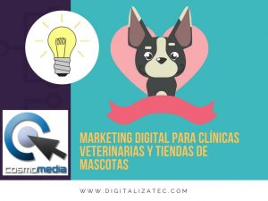 Marketing digital para clínicas veterinarias y tiendas para mascotas