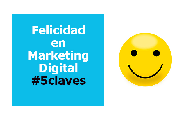 felicidad en marketing digital