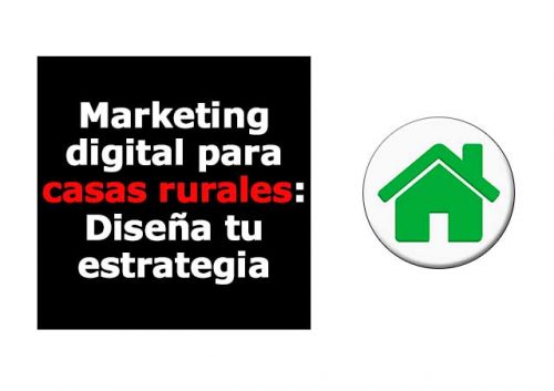 Marketing digital para casas rurales