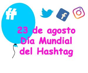 Día Mundial del Hashtag