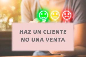 Haz un cliente, no una venta