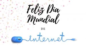 Día de Internet 17 de mayo