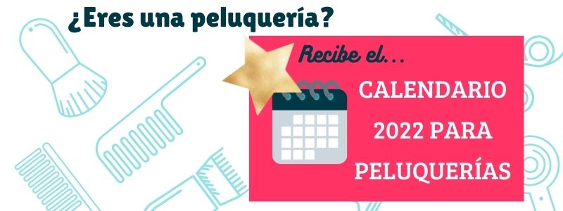 Calendario de Marketing 2022 para peluquerías