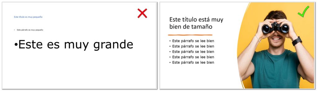 Utiliza un tamaño de letra grande para tus diapositivas